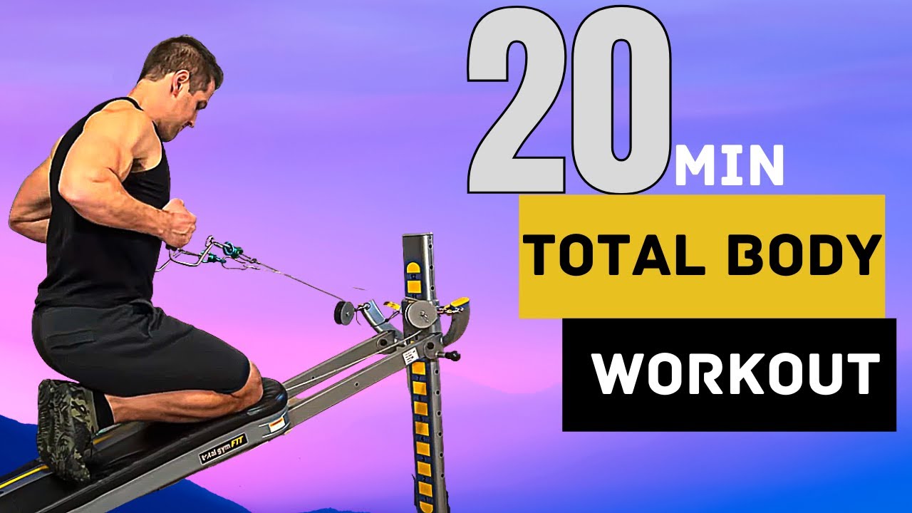 Total Gym 20 Min Total Body Workout