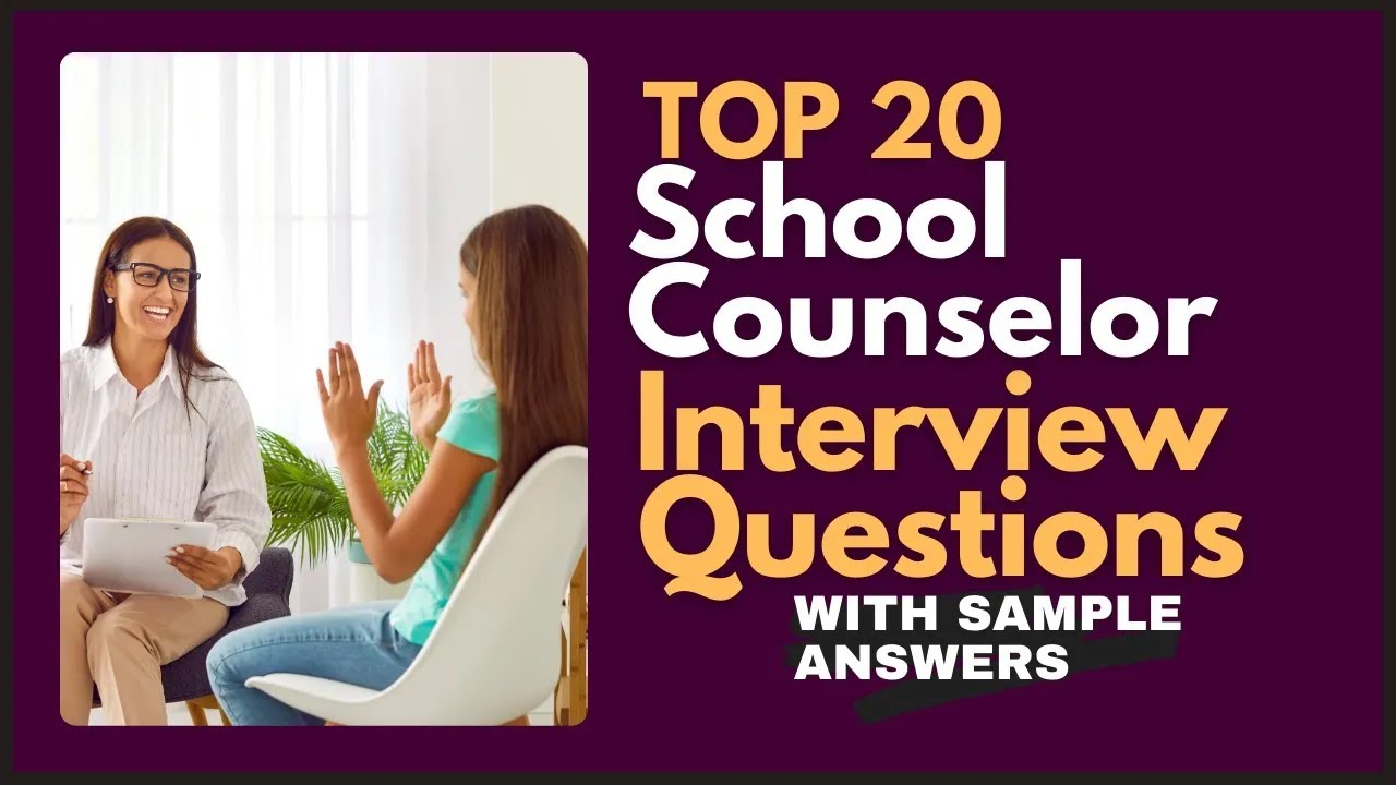 School Counselor Interview Questions and Answers for 2025