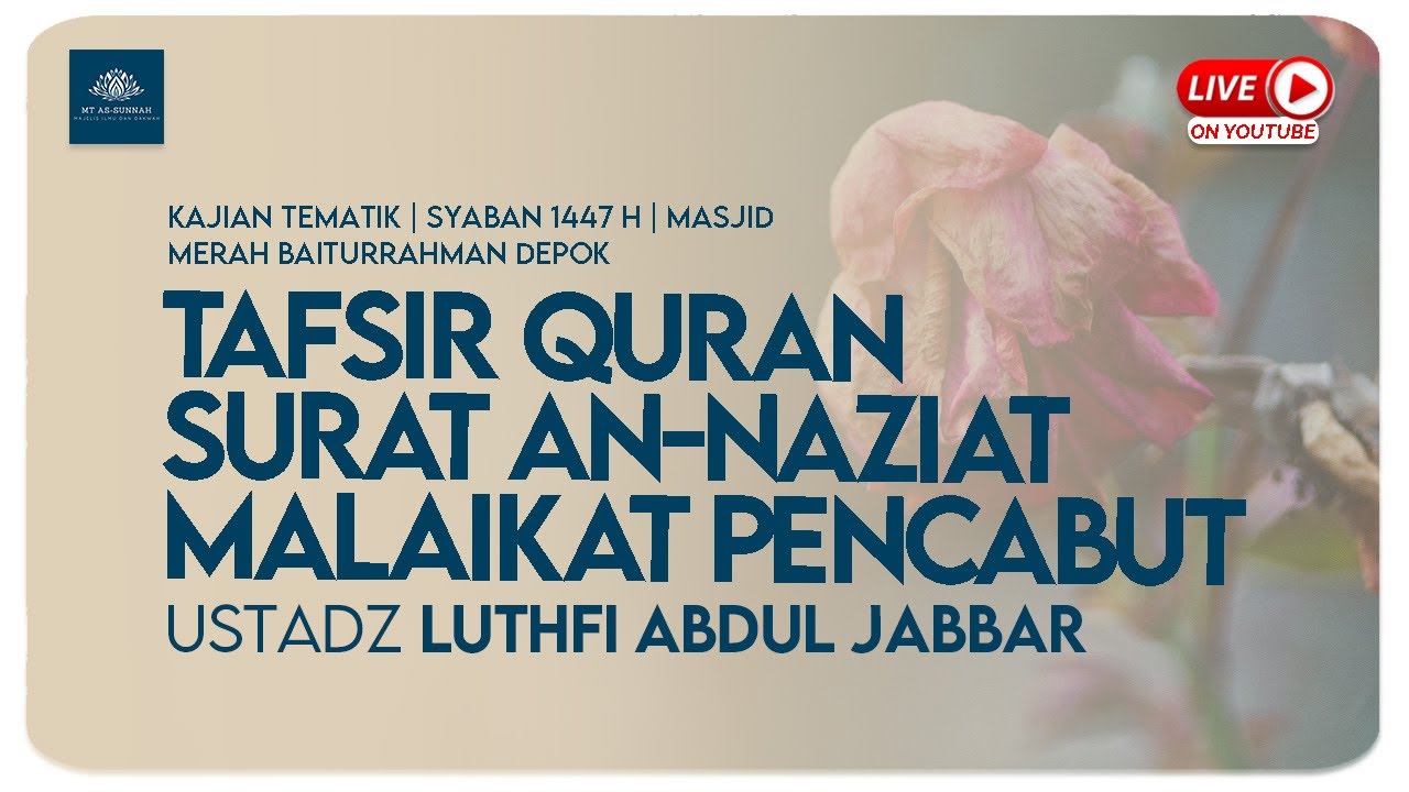 07. TAFSIR SURAT AN-NAZIAT 