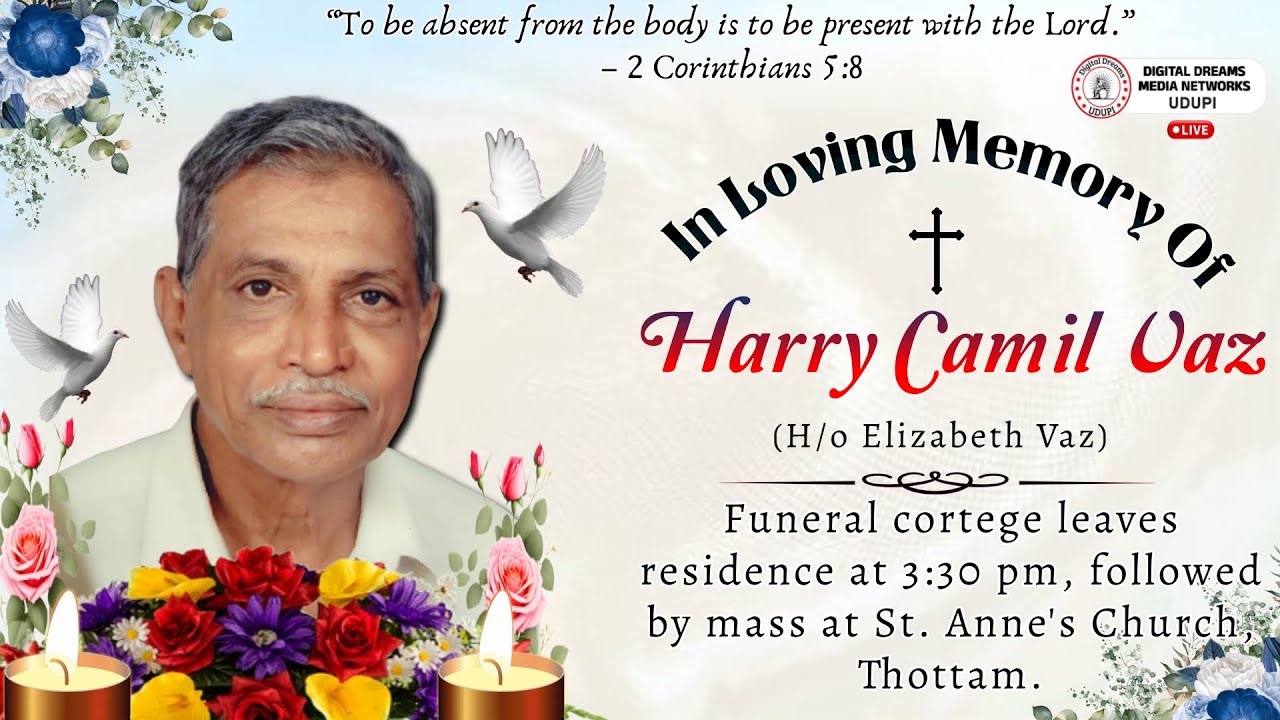 In Loving Memory of Mr. Harry Camil Vaz | 30.09.2025 | St. Anne Church, Thottam