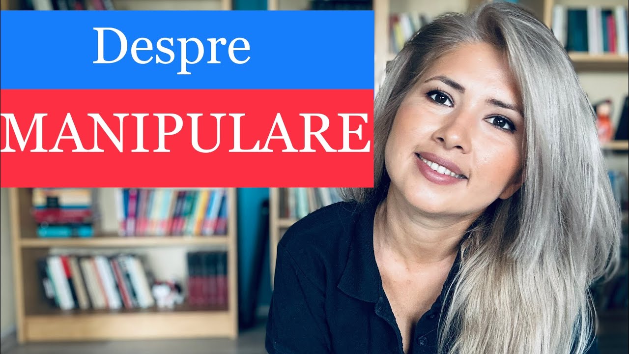 DESPRE MANIPULARE 🤹&zwj;♀️🎩🪄