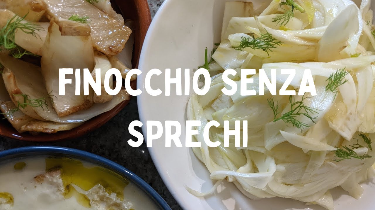 FINOCCHIO: come usarlo senza sprechi,anche FOGLIE ESTERNE e CIUFFI | Cucino senza sprechi