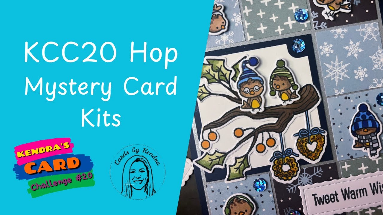 #KCC20 Hop Featuring Mystery Card Kits by @CardsByKendra : So Many Cute Birdies!!