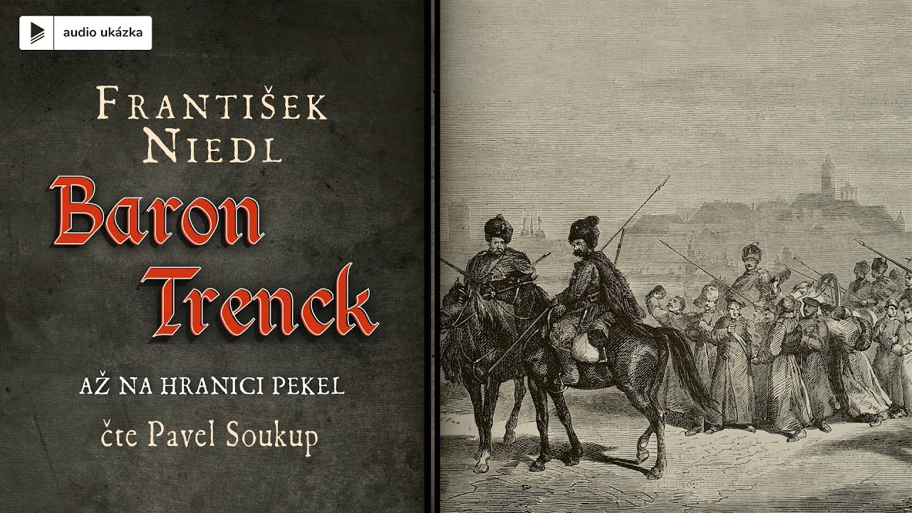 František Niedl - Baron Trenck: Až na hranici pekel | Audiokniha