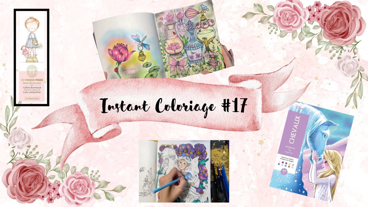 Instant Coloriage  #17 (nouveautés colo, coloriage terminé, en cours...)