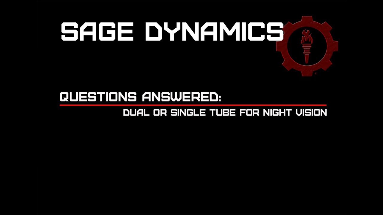 Dual or Single Tube Night Vision