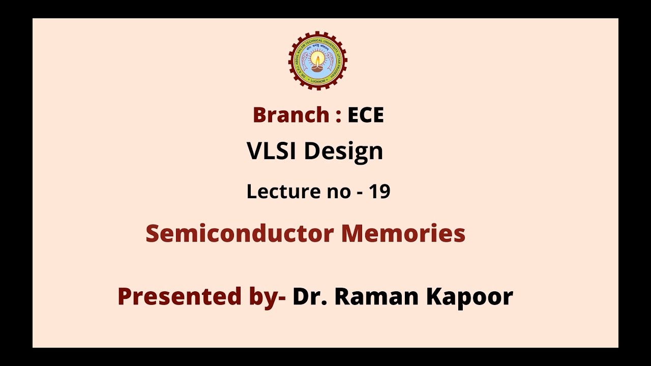 VLSI Design | Semiconductor Memories | AKTU Digital Education