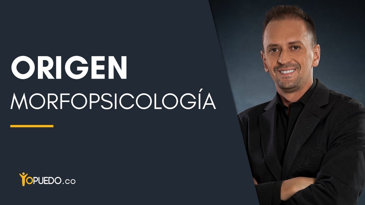 El origen de la Morfopsicologia
