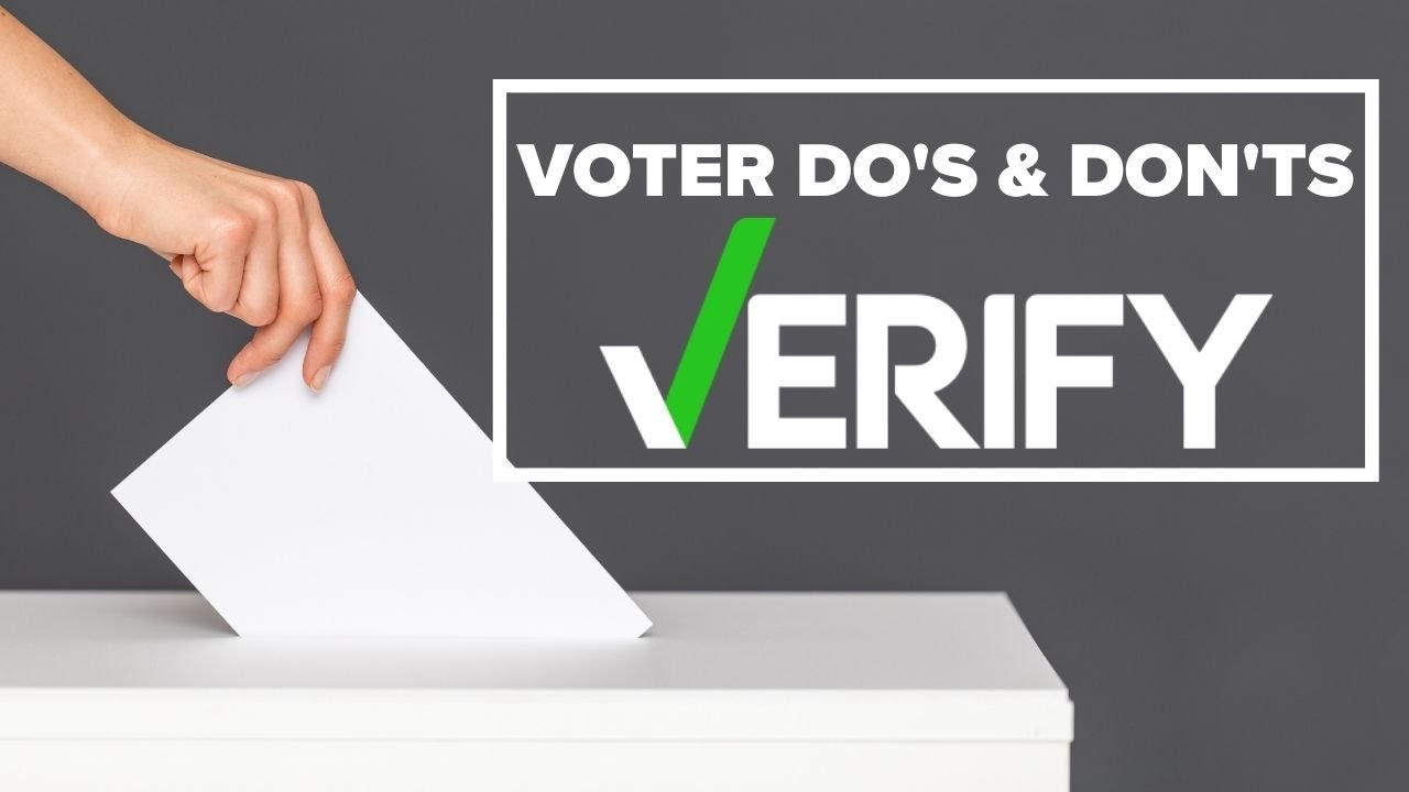 VERIFY: Do's and Don'ts for North Carolina voters