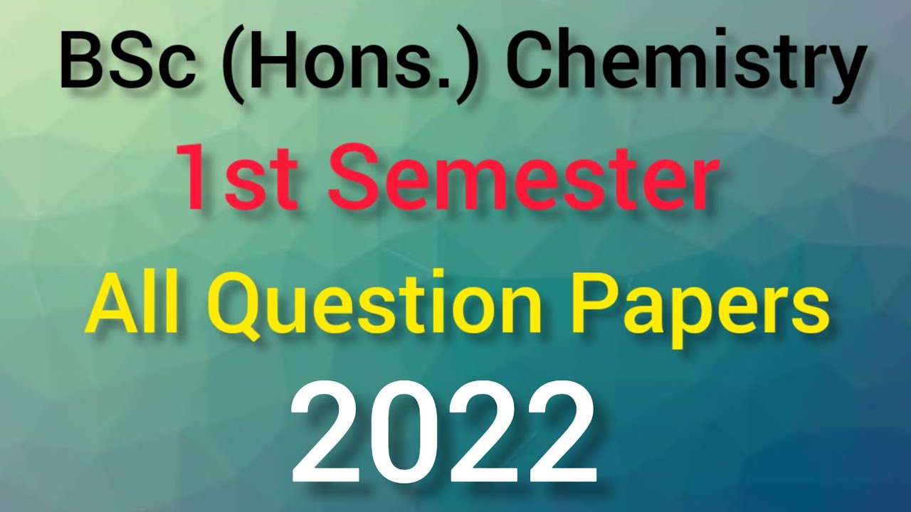 2022 MDU BSc (Hons.) Chemistry 1st Semester All Question Papers @Dear_Pari