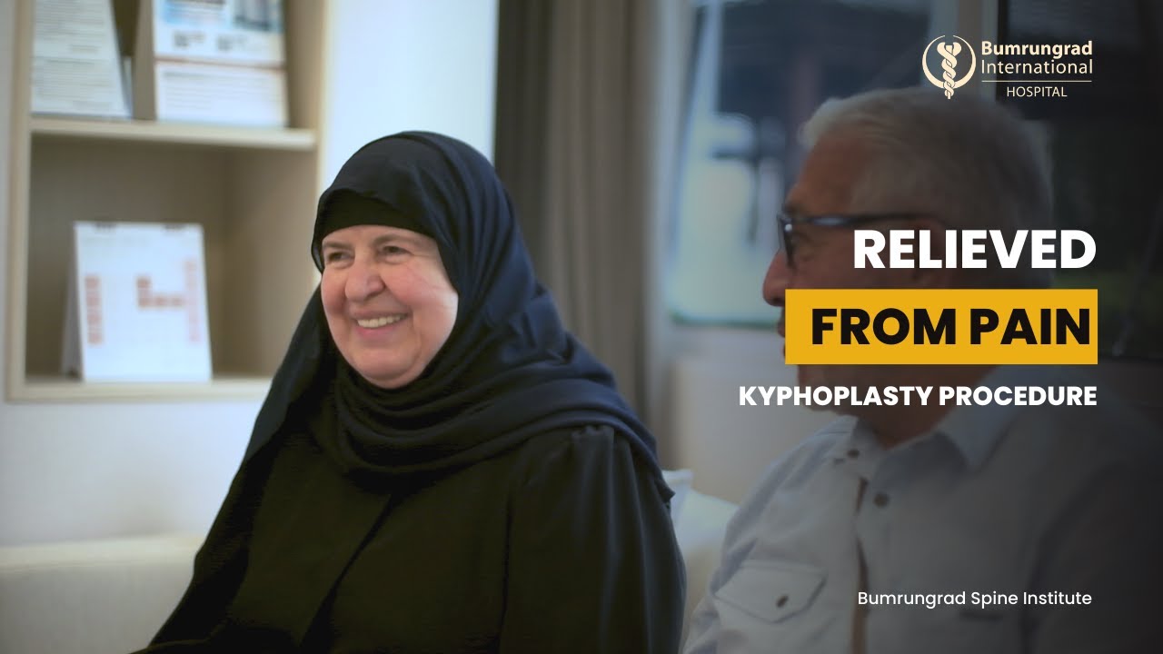 Relieved from Pain | Kyphoplasty | Bumrungrad Spine Institute