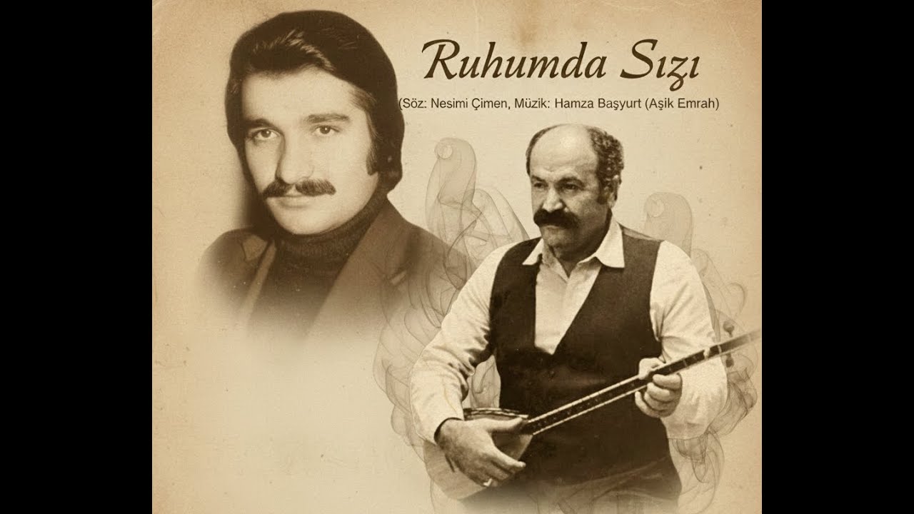 Ruhumda Sızı 😖 [S&ouml;z: Nesimi &Ccedil;imen, M&uuml;zik: Hamza Başyurt (Aşık Emrah)]