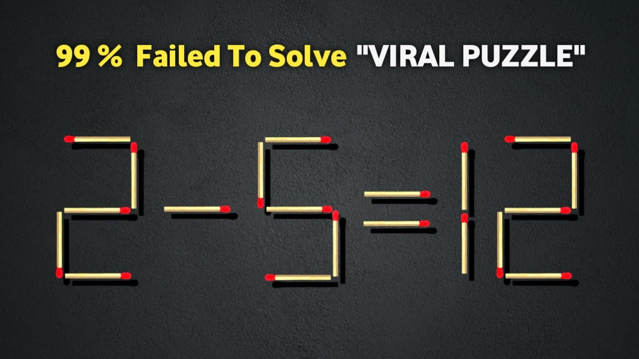 Turn the wrong equation into correct | Matchstick Puzzle 2-5=12