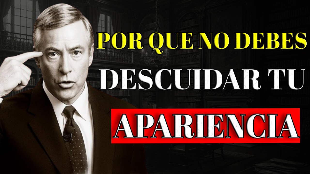 CUIDA TU APARIENCIA, EL HABITO SILENCIOSO DEL EXITO, EL AMOR PROPIO | Brian Tracy