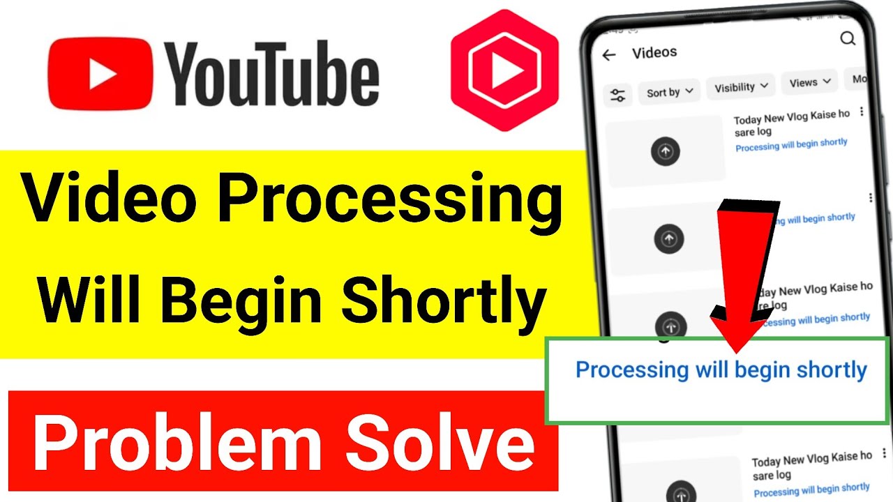 Fix Youtube Video Processing will Begin Shortly Problem | Youtube Video Processing Problem Today