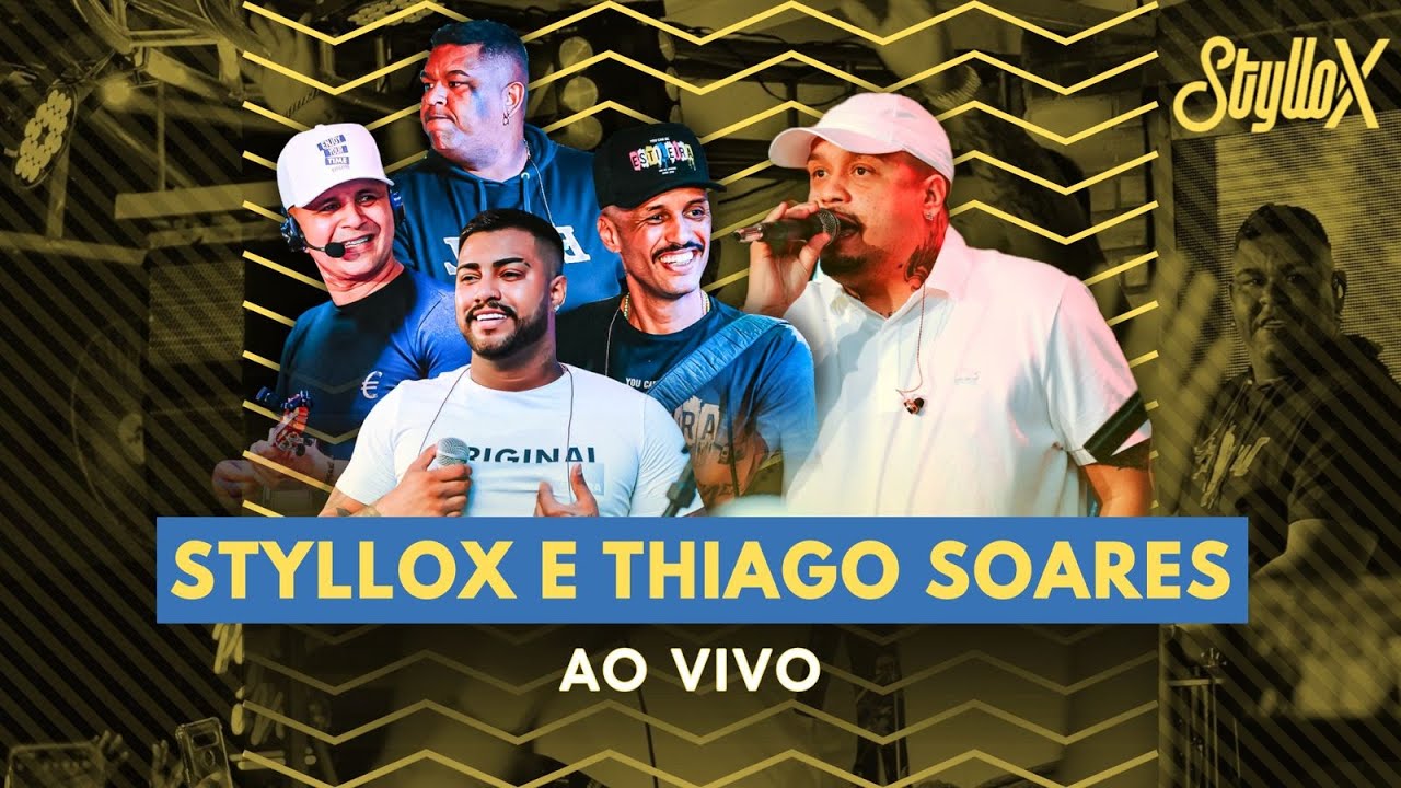 Styllox e Thiago Soares ( Ao Vivo ) no Payol Garden