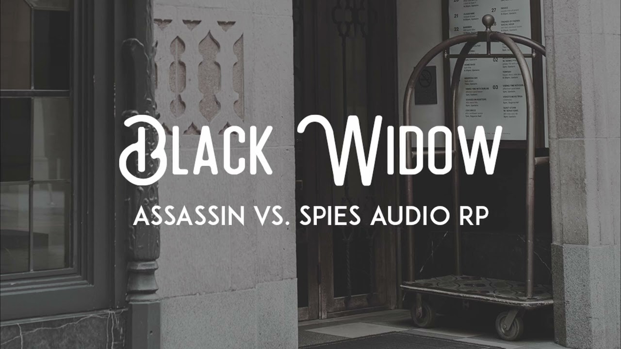 [F4M] Black Widow [Assassin vs Spy] [Spy Listener] [Enemies to ??]