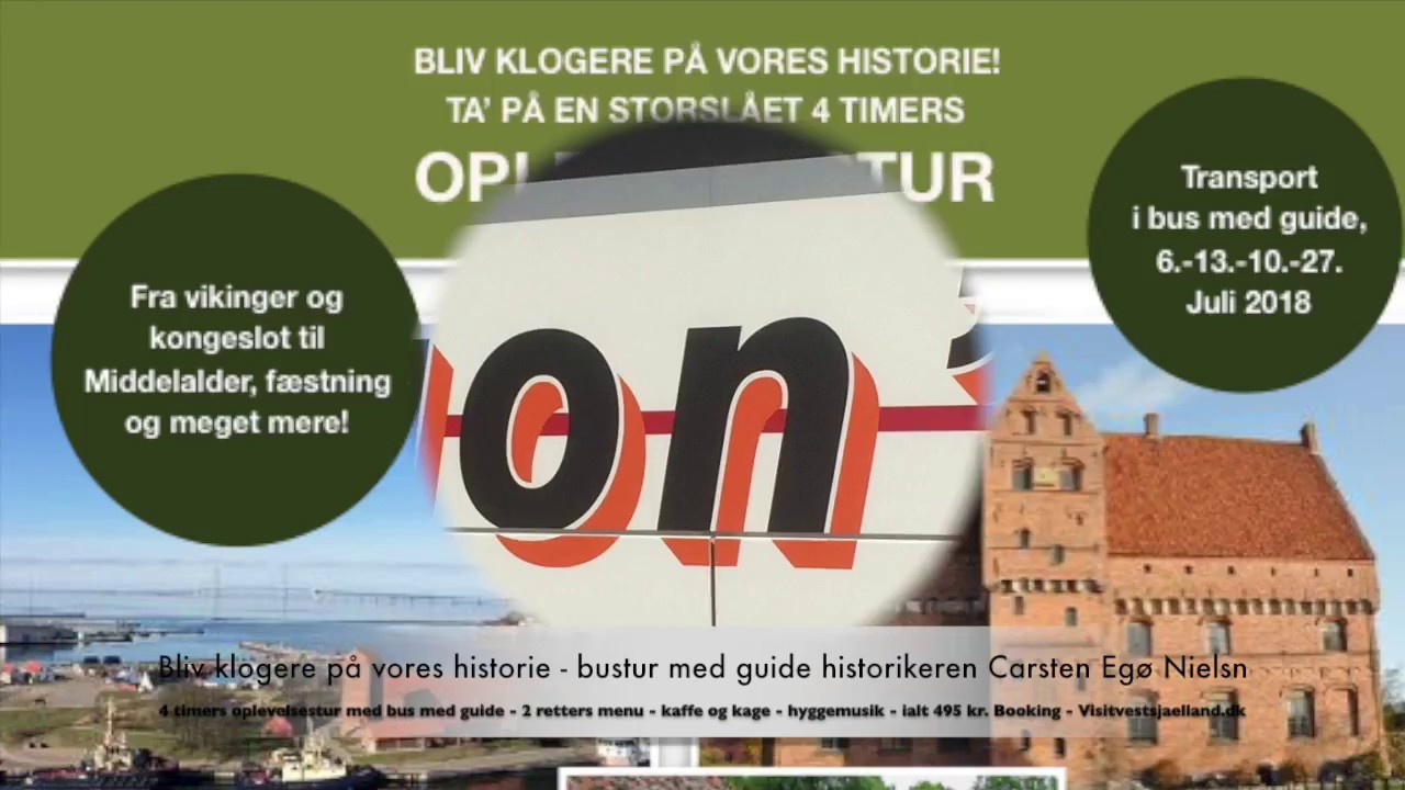 4 timers  Oplevelsestur Skælskør, Korsør, Slagelse mm.