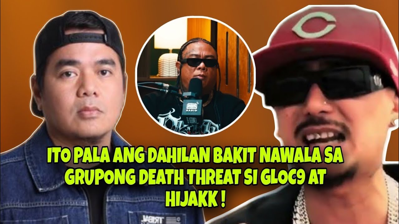 Gloc9 at Hijakk ito pala ang Dahilan bakit Natanggal sa Death Threat