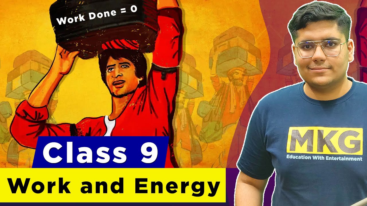 Work and Energy | Class 9 Science | Class 9 Science Chapter 11 | Ultra Legend Batch