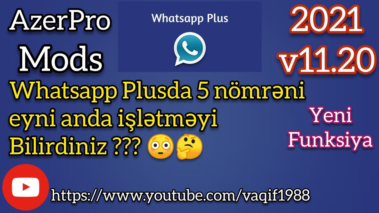 Whatsapp Plusda 5 nömrəni 1 tətbiqdə işlətmək üsulu 2021 / Yeni Funksiya