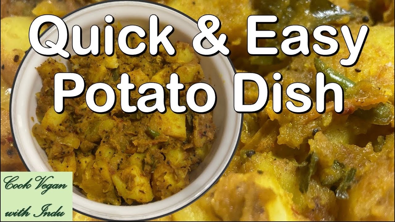 Quick & Easy Potato Dish - Vegan Receipe
