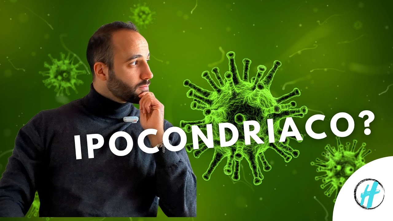 Sei Ipocondriaco? La differenza da conoscere tra una sana preoccupazione e un problema da trattare