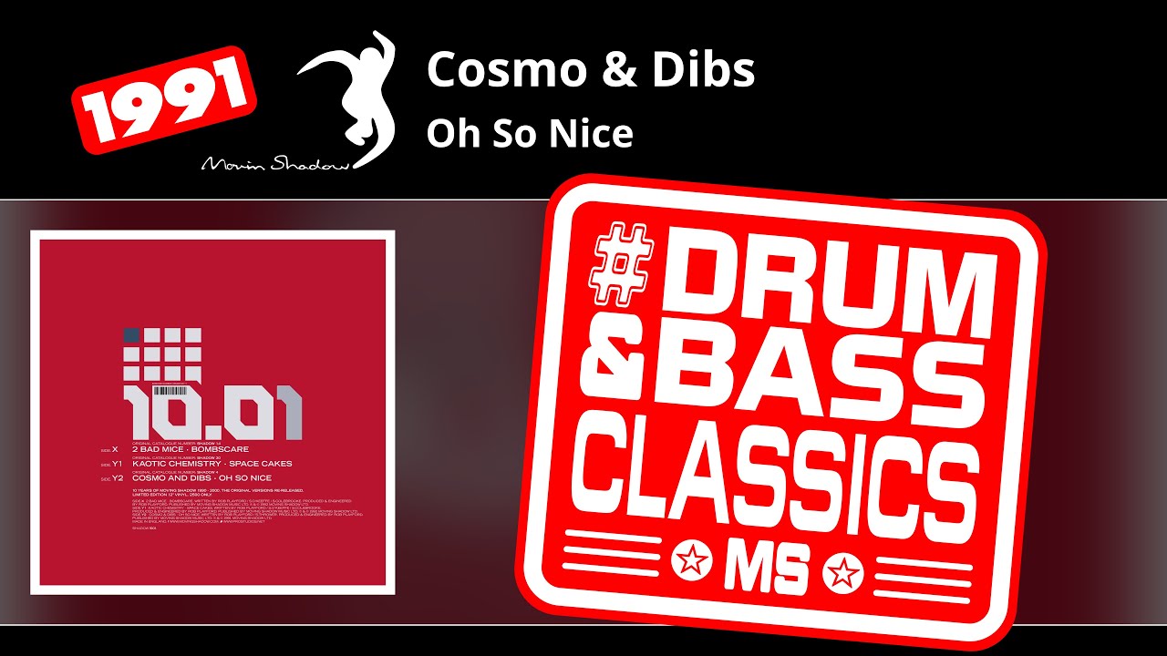 Cosmo & Dibs: Oh So Nice | SHADOW1001-Y2 | Moving Shadow