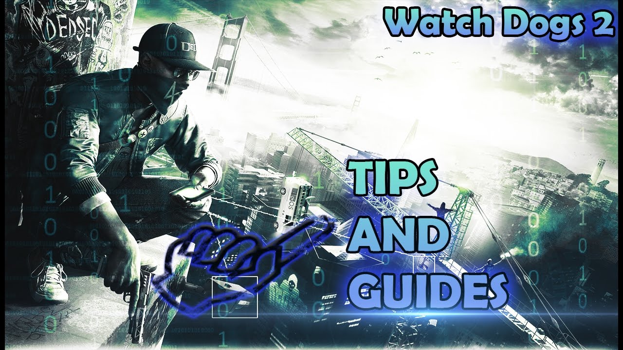 Watch Dogs 2 Tips To STAY UNDETECTED