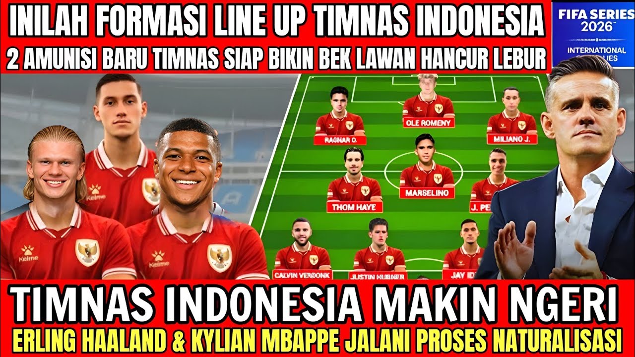 MENGERIKAN❗Inilah Formasi Line Up Timnas Indonesia Fifa Series - 2 Pemain Naturalisasi Baru Timnas