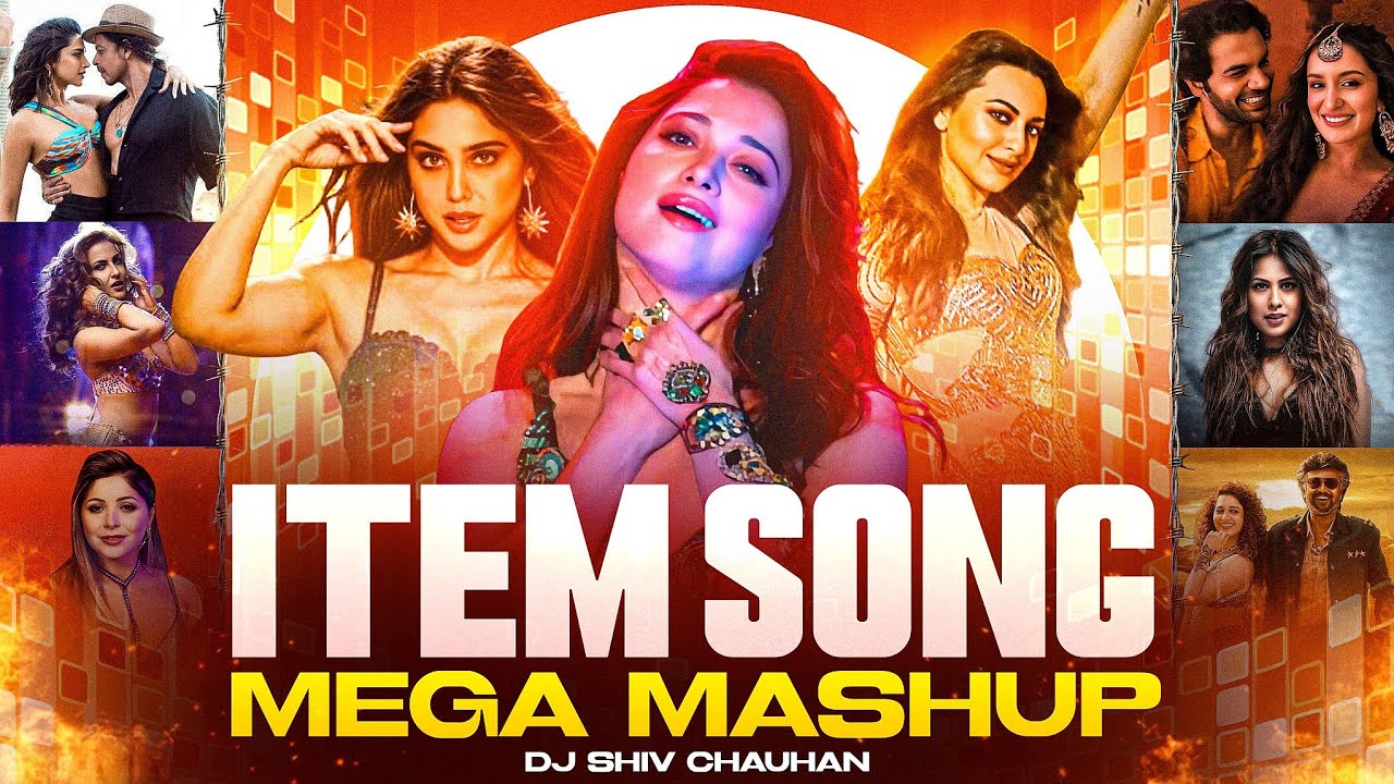 Item Song Mega Mashup - Dj Shiv Chauhan | Best Of Dancing Songs | Latest Bollywood item Songs 2024