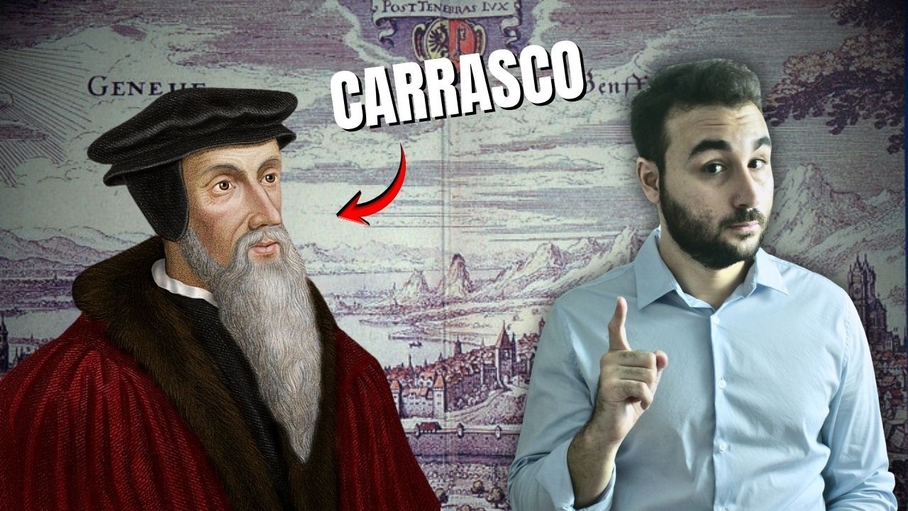 Desmascarando Calvino | O Monstro que Moldou a Ética Protestante