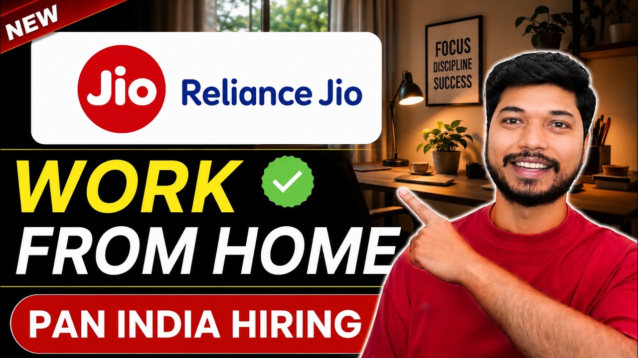 Jio Work From Home Recruitment 2026 | Any Degree | Pan India Hiring