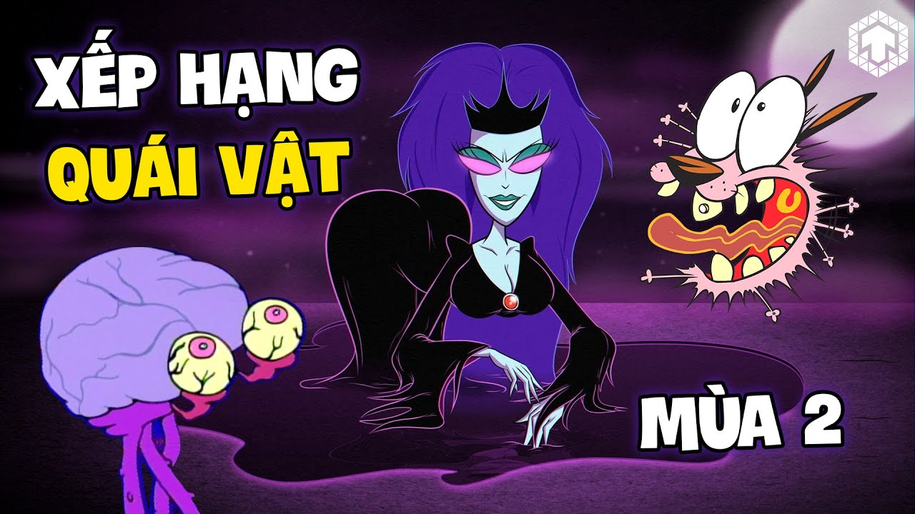 Xếp Hạng Toàn Bộ Phản Diện Mùa 2 Trong Courage Chú Chó Nhút Nhát | Courage The Cowardly Dog |Ăng Ten