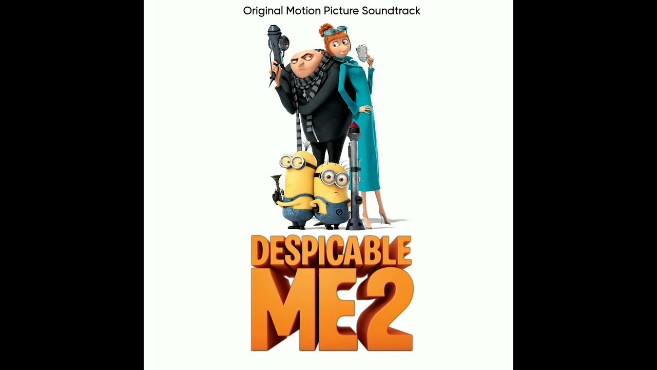 Despicable Me 2 - Soundtrack (PX-41 Labs) Slowed