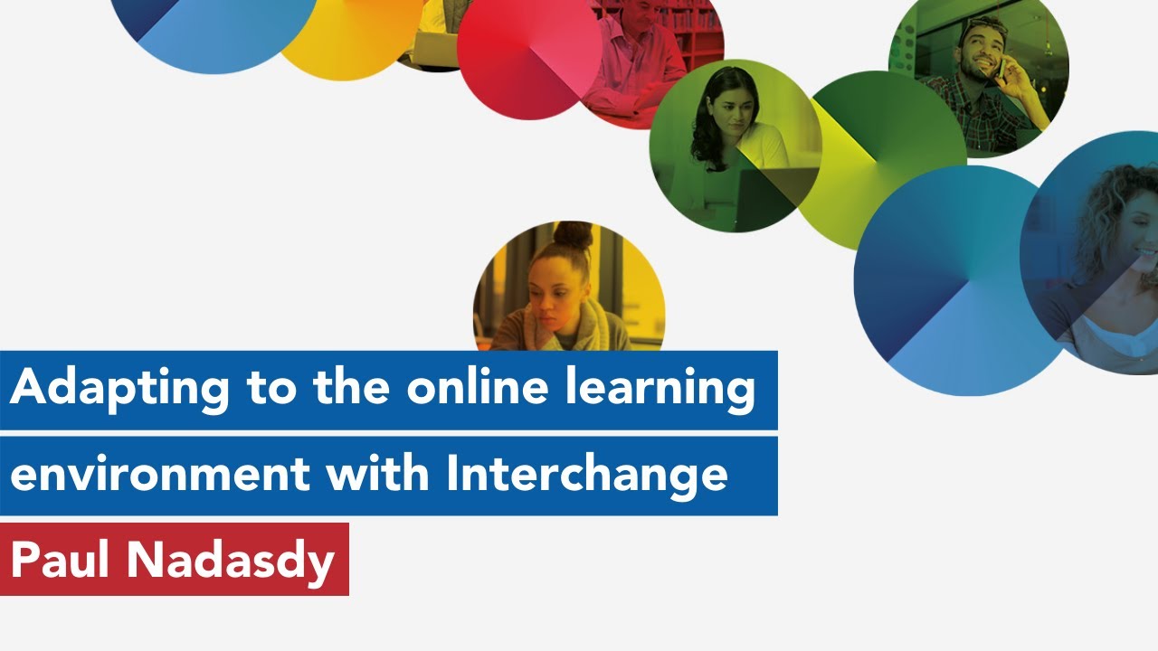 Adapting to the online learning environment with Interchange, with Paul Nadasdy