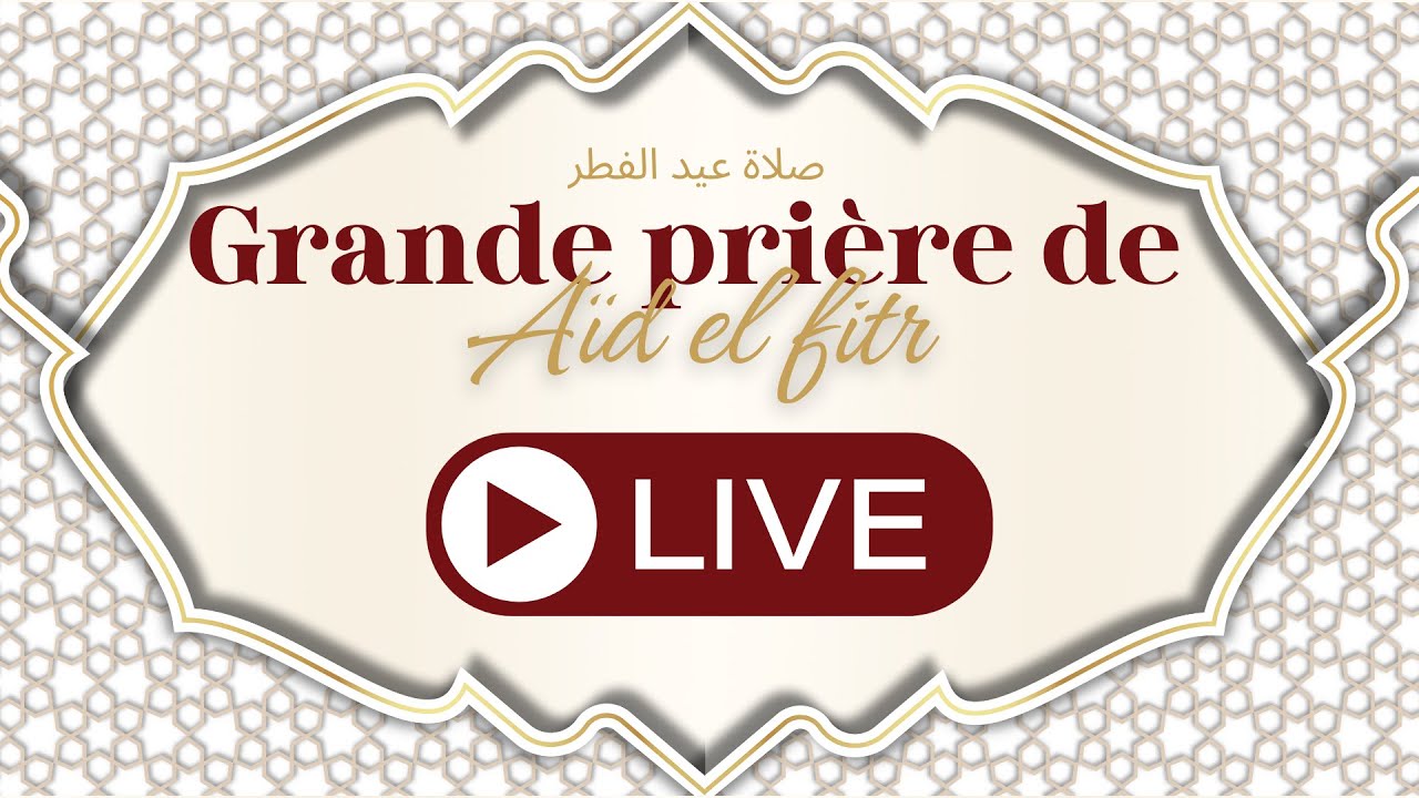 Live : Prière de l'Aïd Al-Fitr + discours - 10 avril 2024 à 7h45 au stade - Mosquée MARIAM Marseille