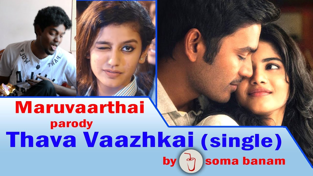 Thava Vaazhkai | Maruvaarthai Parody | Soma Banam