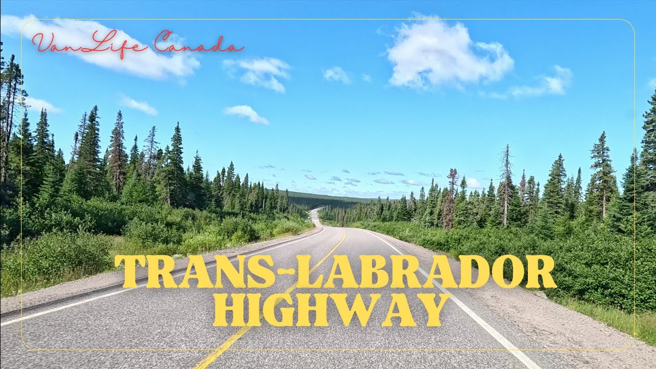 Driving The Trans-Labrador Highway - Full Drive Timelapse With Chill Music