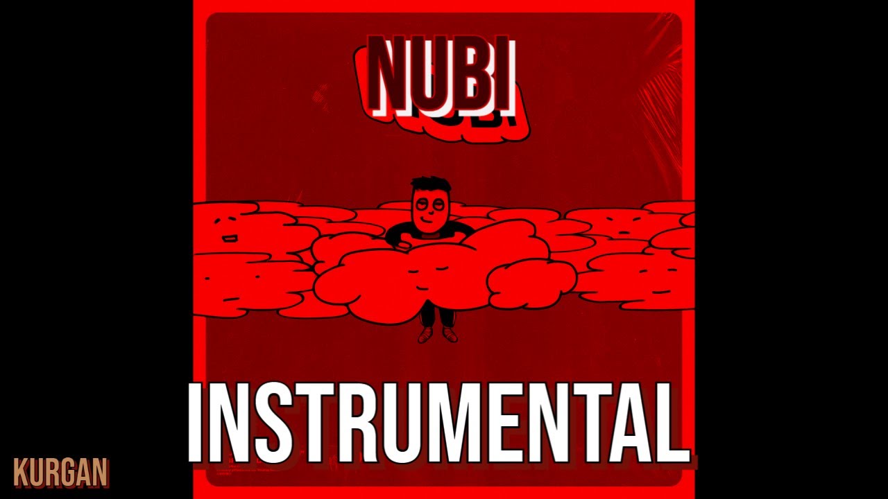 Nubi - INSTRUMENTAL (prod.FSKurgan Official)