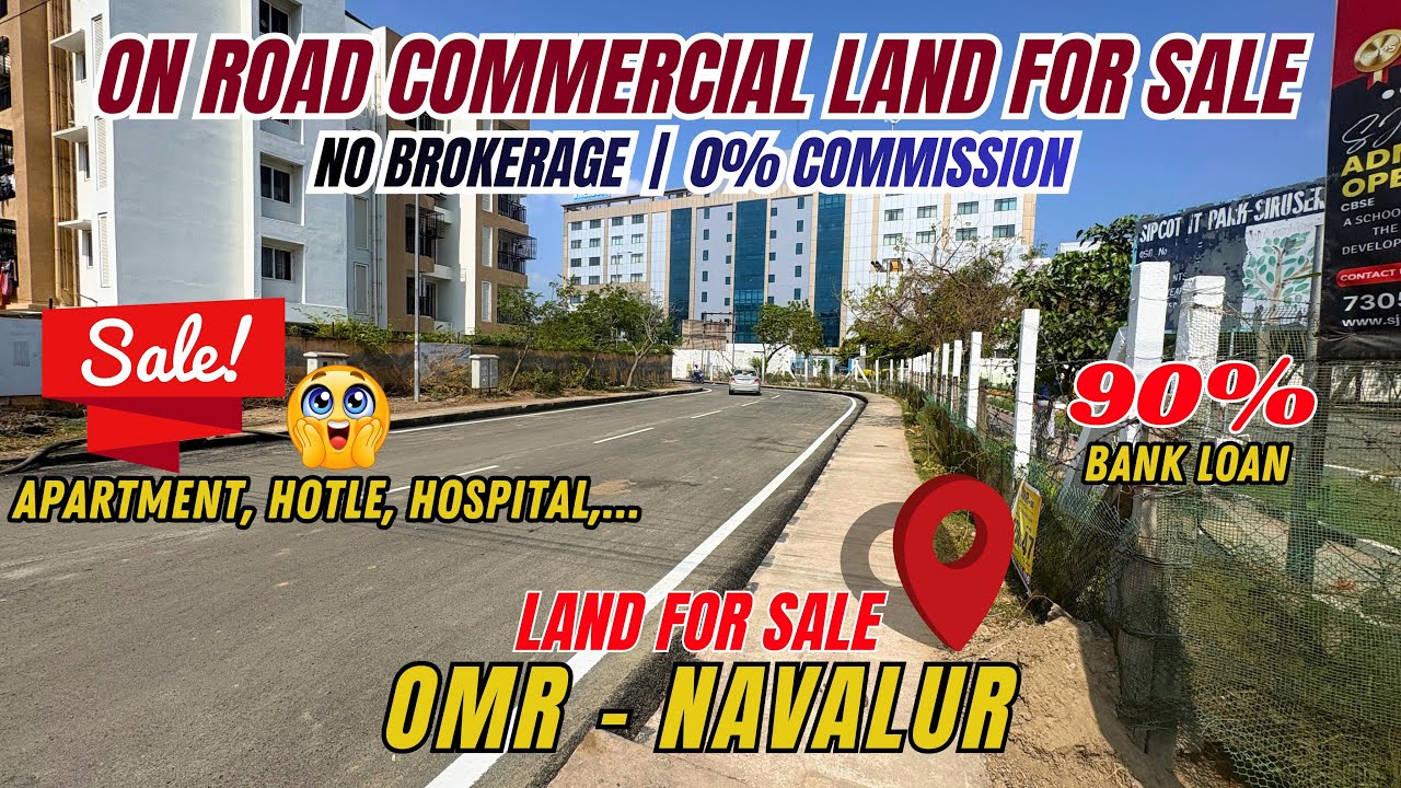 OMR - Navalur | On Road Commercial Land For Sale | Near Marina Mall - Direct Sell #omrland #navalur