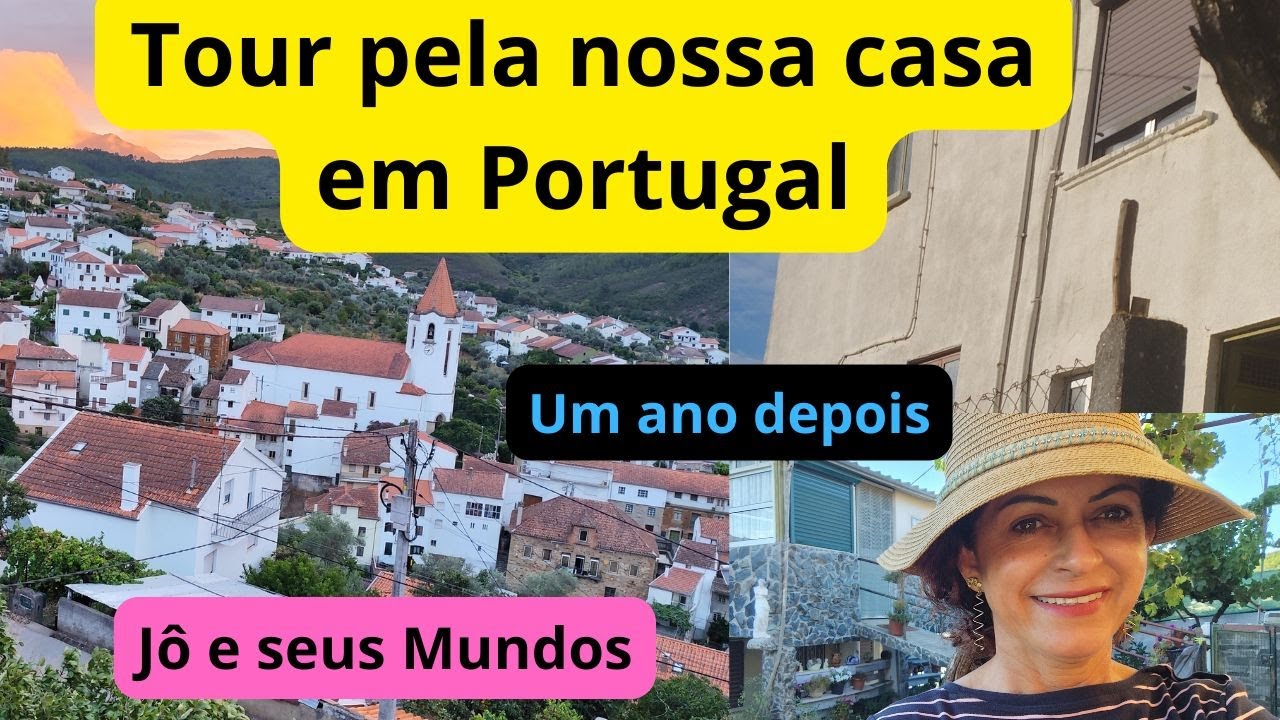 Tour pela nossa casa em Portugal , um ano depois Jô e seus Mundos