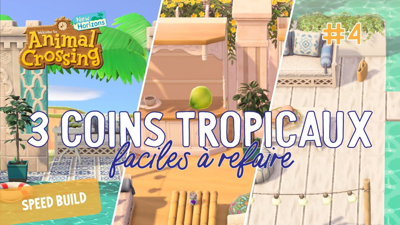 3 coins tropicaux à reproduire sur son île #4 - Speed build - Animal Crossing New Horizon