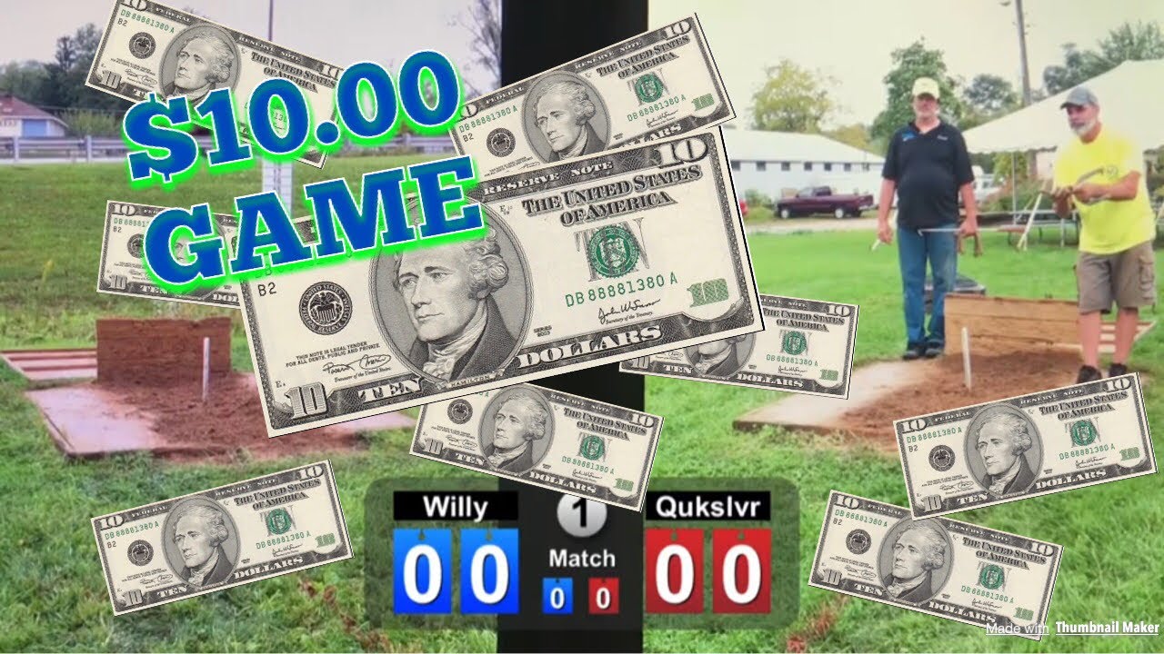 $10.00 game of Horseshoes against Willy