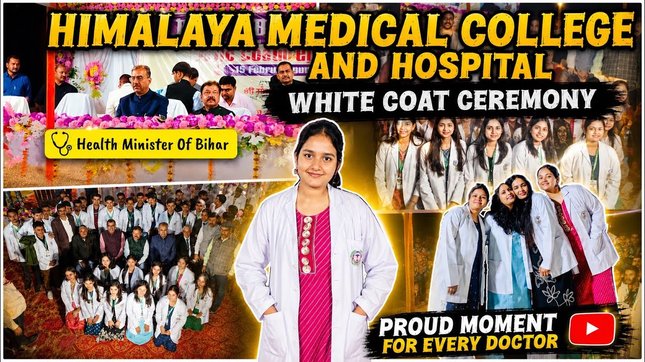 White Coat 🥼 Ceremony. Ft. (Health Minister Of Bihar) Himalaya Medical College And Hospital 🏥 Patna