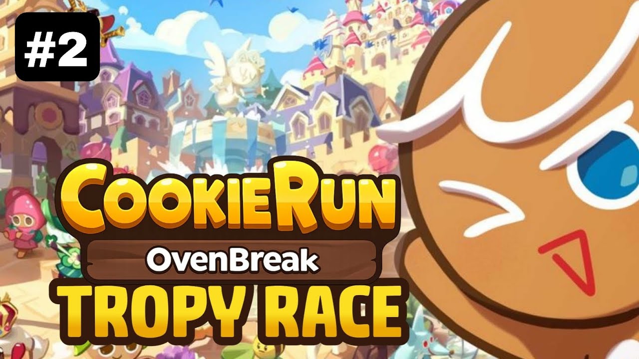 TROPY RACE : AYO BISA MENGALAHKAN MEREKA! || COOKIE RUN :OVERBREAK || #2 