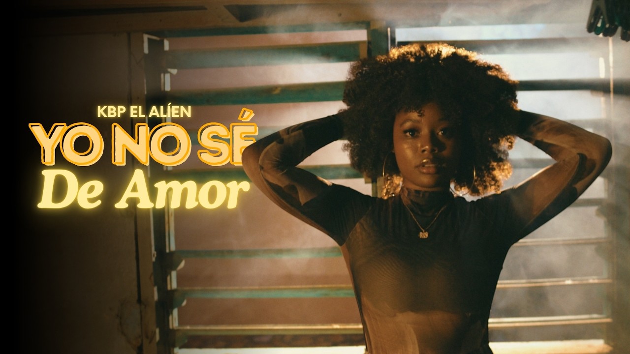 KBP El Al&iacute;en - Yo No S&eacute; De Amor (V&iacute;deo Oficial)