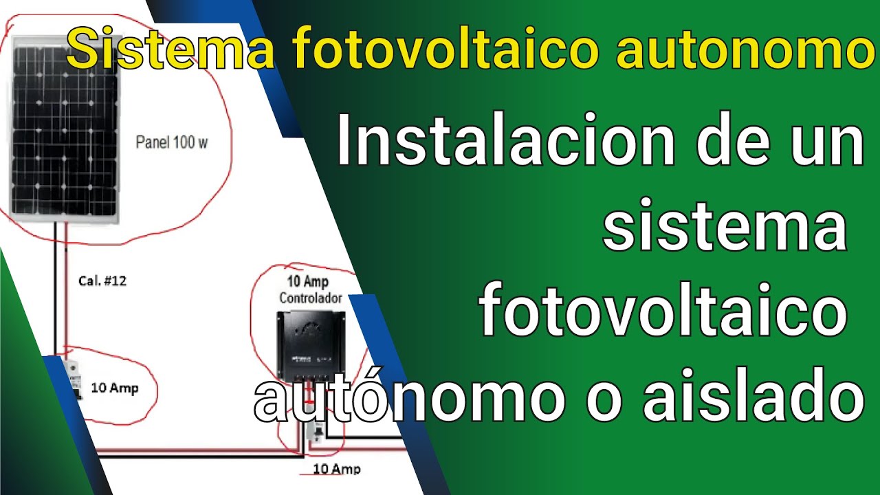 Instalacion de un sistema fotovoltaico autónomo o aislado