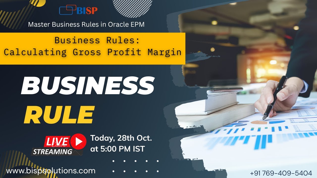 LIVE WEBINAR: Business Rules – Calculating Gross Profit Margin in Oracle EPM |   BISP Solutions