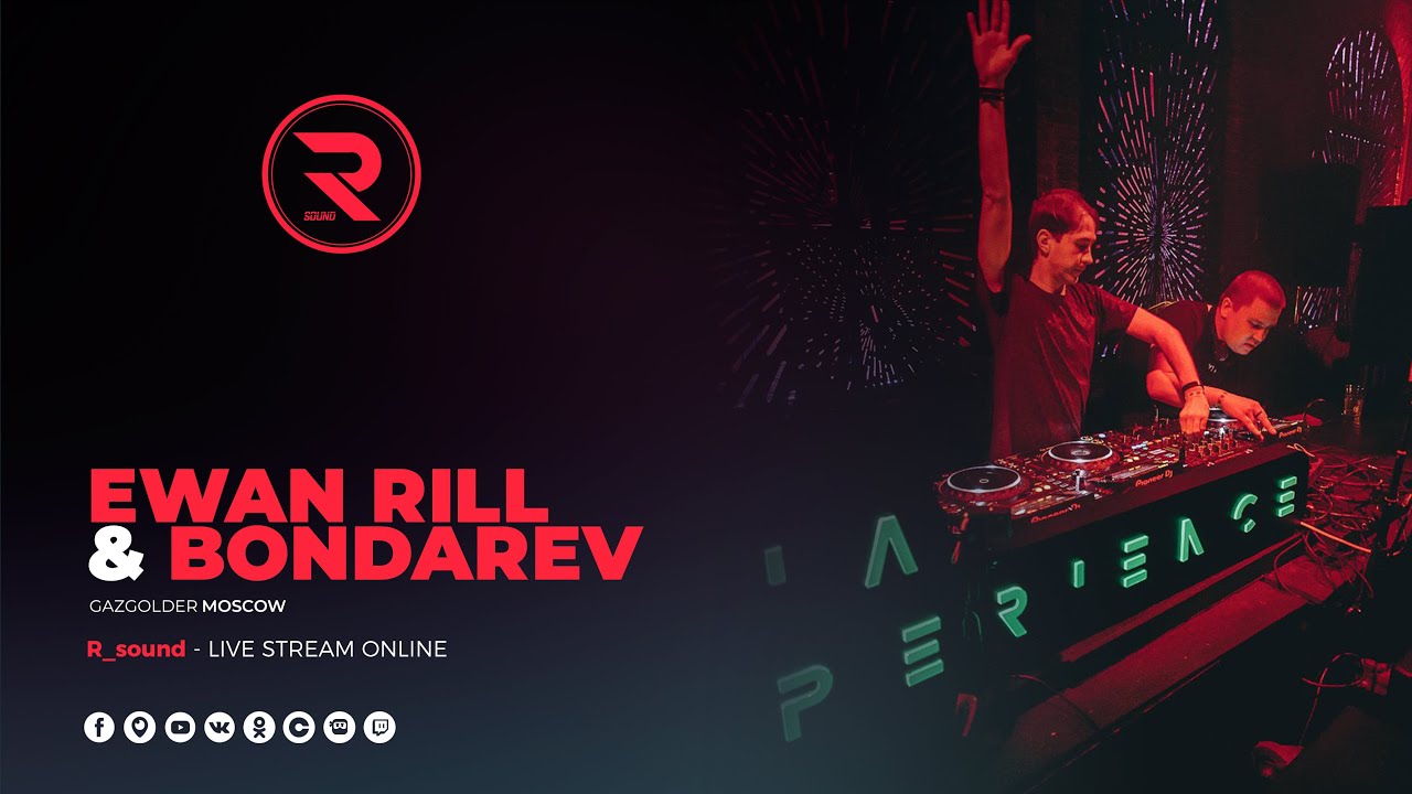 Ewan Rill & Bondarev | R_sound | Asia Experience @Gazgolder, Moscow